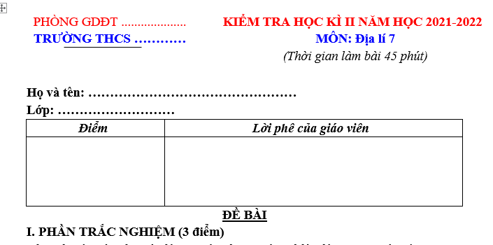 KIỂM TRA HỌC KÌ II NĂM HỌC 2021-2022 MÔN: Địa lí 7