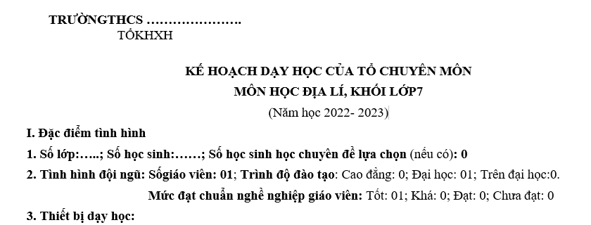 KẾ HOẠCH DẠY HỌC CỦA TỔ CHUYÊN MÔN MÔN HỌC ĐỊA LÍ, KHỐI LỚP7 Năm học 2022- 2023