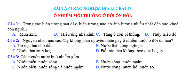 BÀI TẬP TRẮC NGHIỆM ĐỊA LÍ 7 BÀI 17: Ô NHIỄM MÔI TRƯỜNG Ở ĐỚI ÔN HÒA