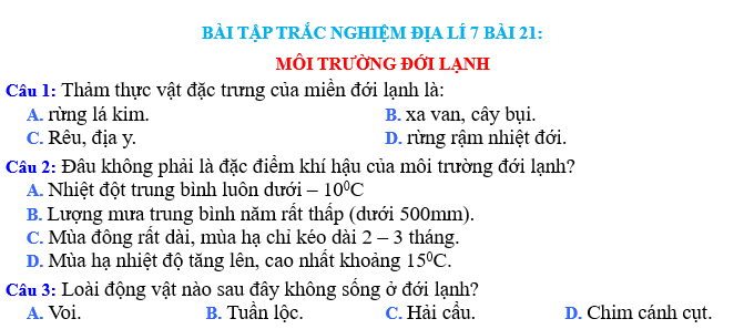 BÀI TẬP TRẮC NGHIỆM ĐỊA LÍ 7 BÀI 21: MÔI TRƯỜNG ĐỚI LẠNH