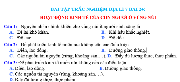 BÀI TẬP TRẮC NGHIỆM ĐỊA LÍ 7 BÀI 24: HOẠT ĐỘNG KINH TẾ CỦA CON NGƯỜI Ở VÙNG NÚI