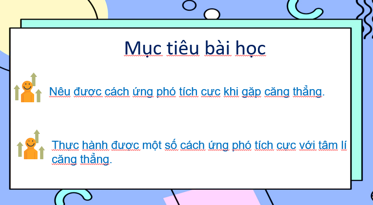 GIÁO ÁN PP GD.CD LỚP 7 ỨNG PHÓ VỚI TÂM LÍ căng thẳng