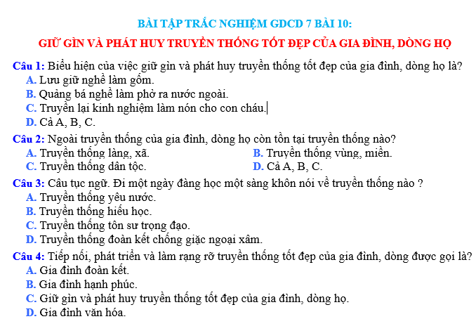 BÀI TẬP TRẮC NGHIỆM GDCD 7 BÀI 10:GIỮ GÌN VÀ PHÁT HUY TRUYỀN THỐNG TỐT ĐẸP CỦA GIA ĐÌNH, DÒNG HỌ