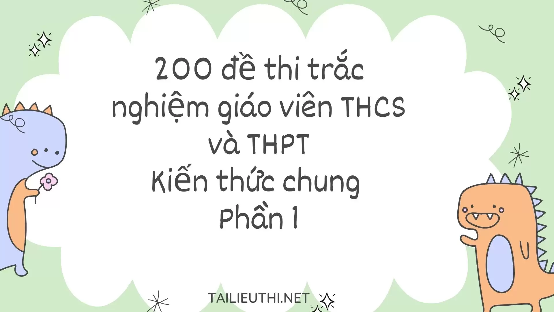 200 đề thi trắc nghiệm giáo viên THCS và THPT Phần 1