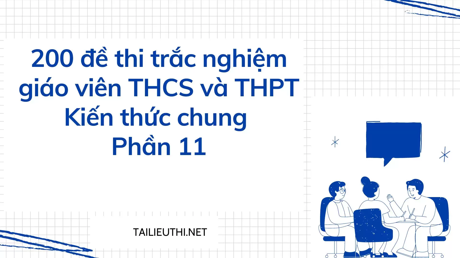 200 đề thi trắc nghiệm giáo viên THCS và THPT Phần 11