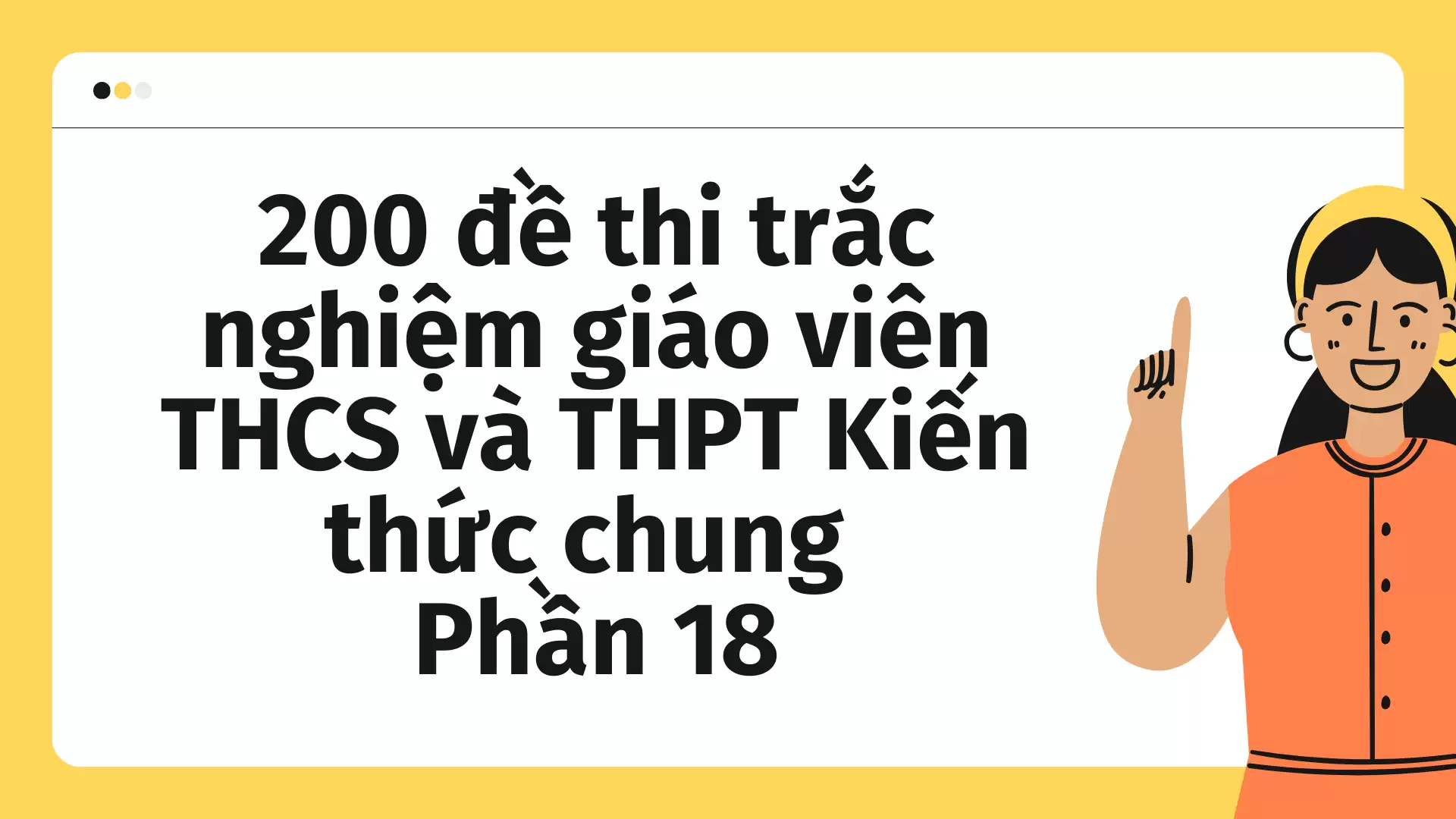 200 đề thi trắc nghiệm giáo viên THCS và THPT Phần 18