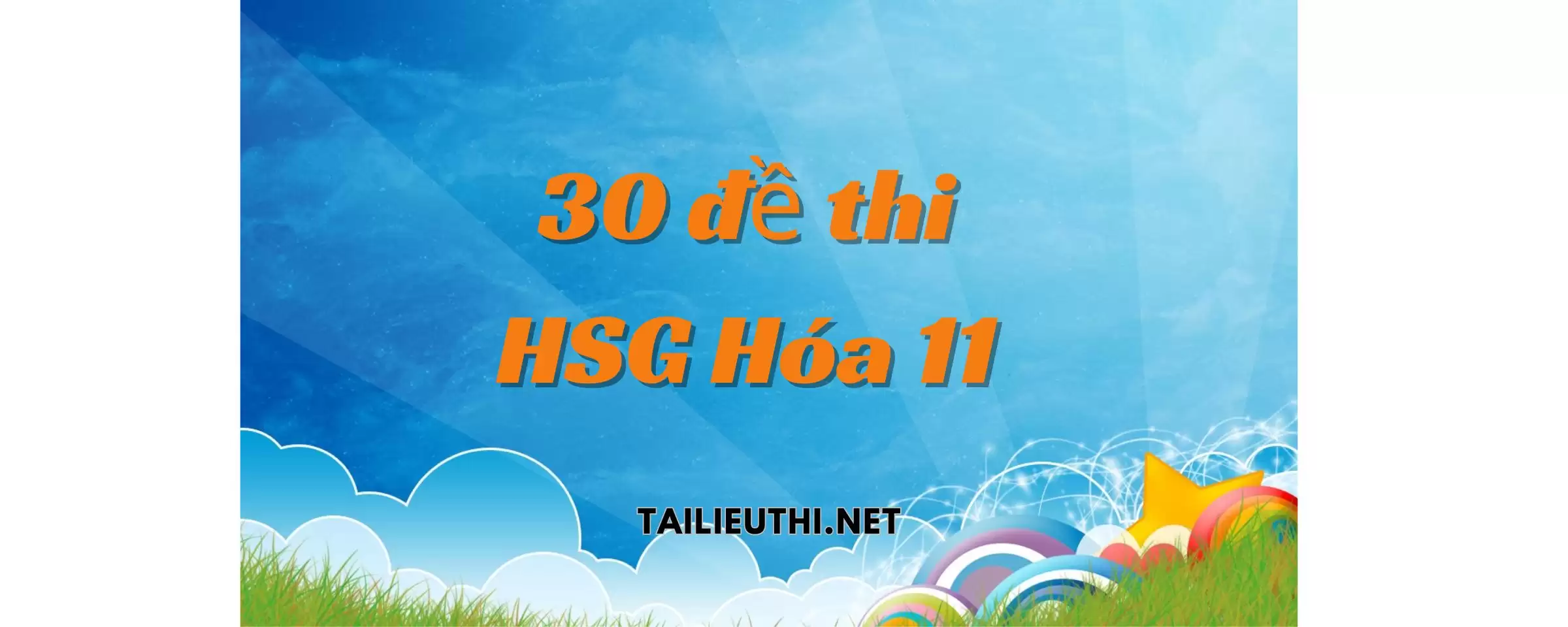 30 đề thi Hóa HSG lớp 11