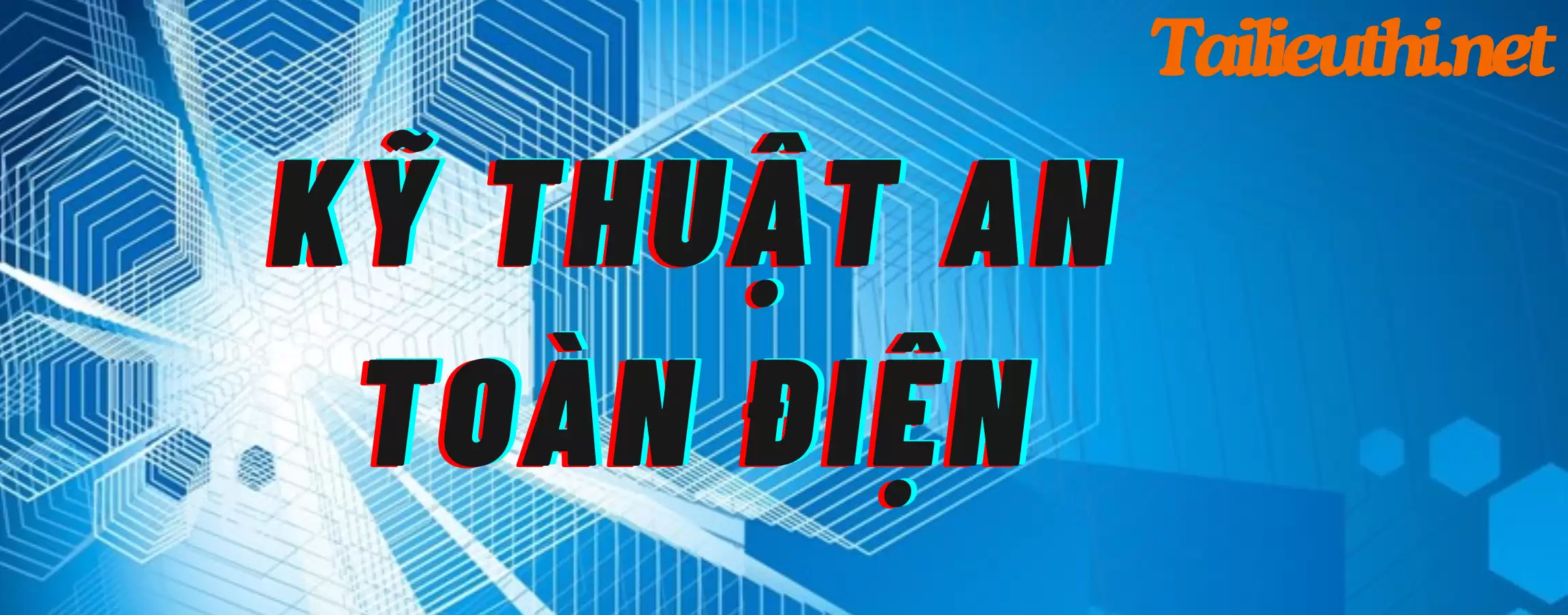 Giáo trình kỹ thuật an toàn điện pdf.