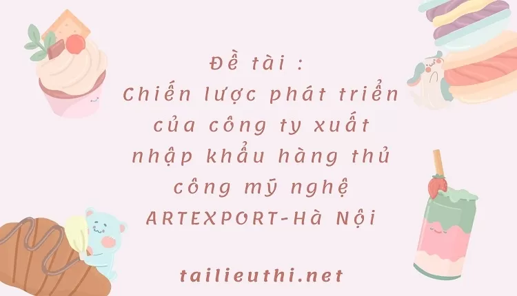 xuất nhập khẩu hàng thủ công mỹ nghệ ARTEXPORT-Hà Nội