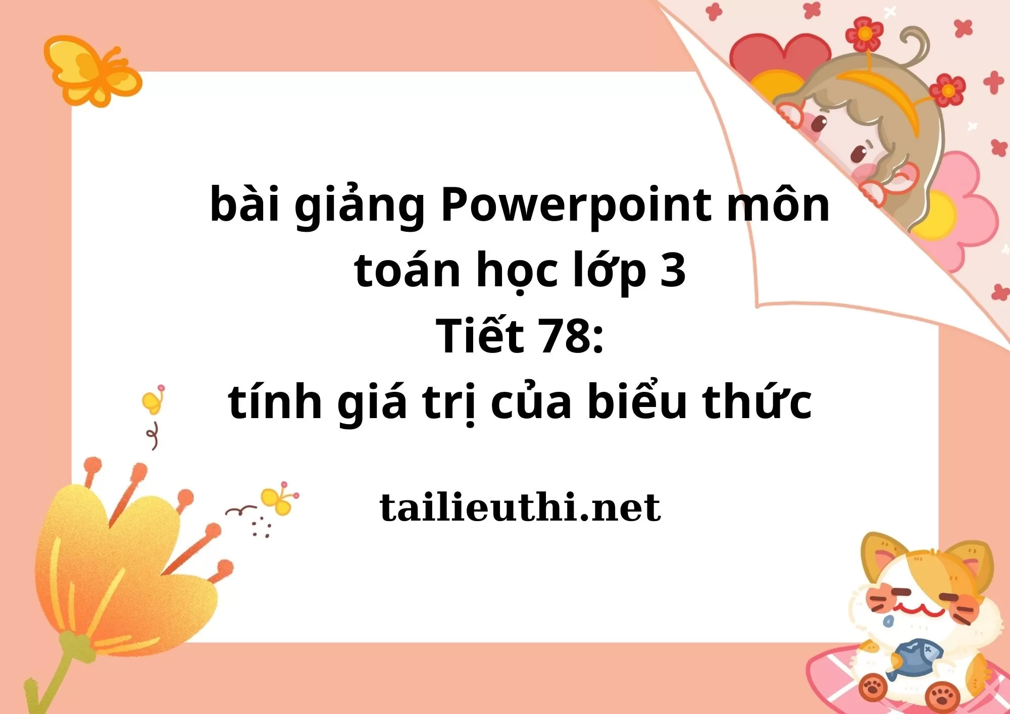 Tiết 78: tính giá trị của biểu thức