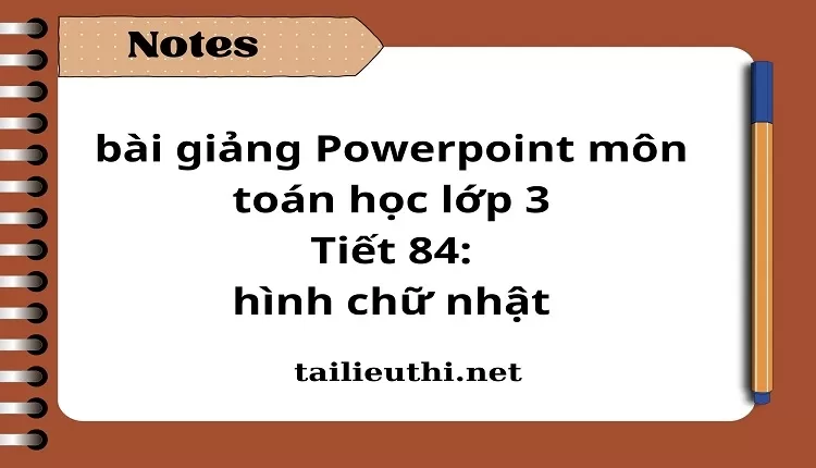 Tiết 84: hình chữ nhật