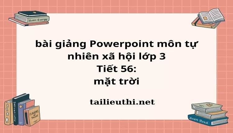 Tiết 56: mặt trời