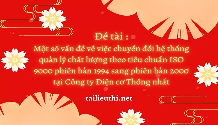 Một số vấn đề về việc chuyển đổi hệ thống quản lý chất lượng.....