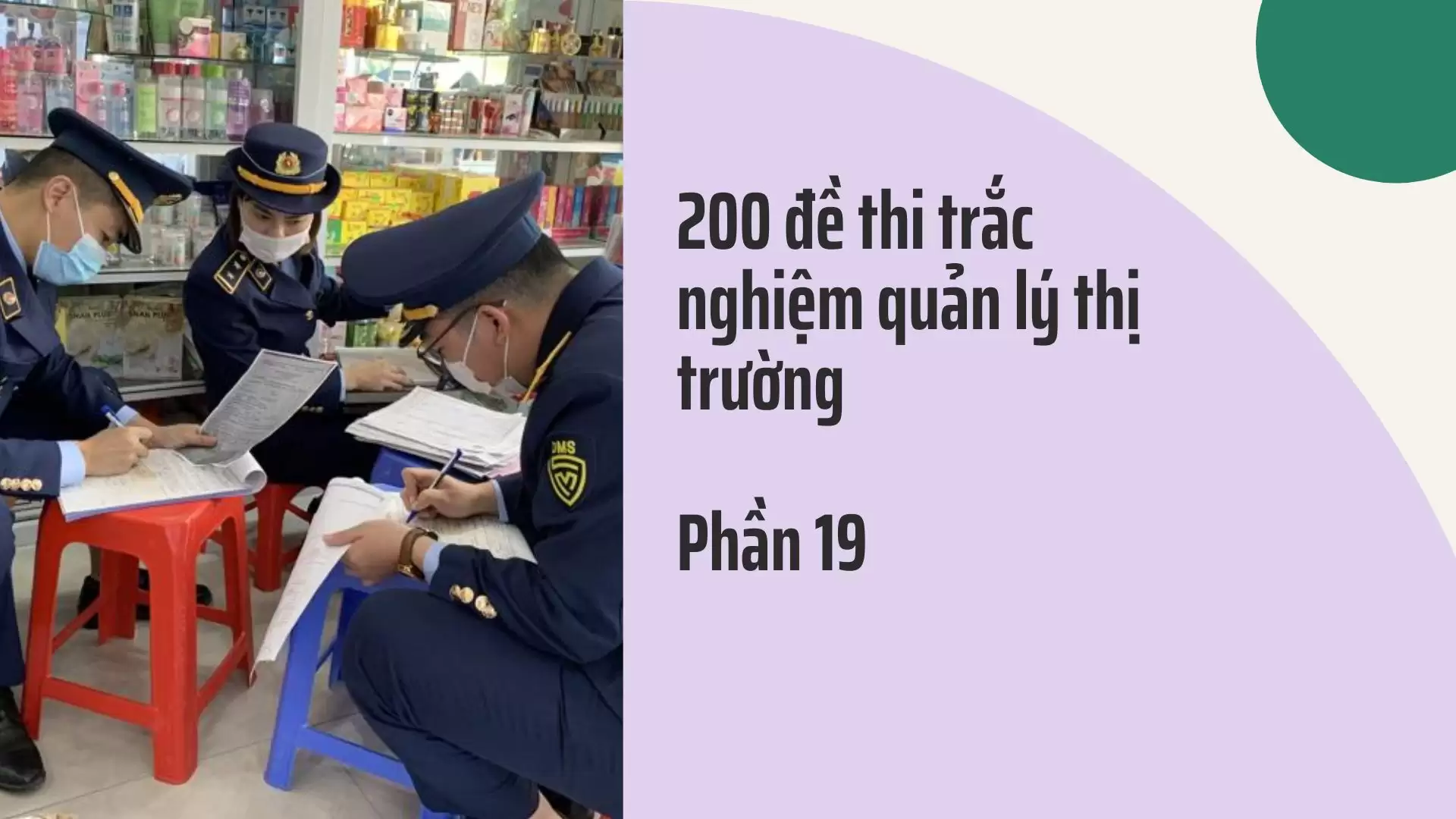 200 đề thi  trắc nghiệm quản lý thị trường Phần 19