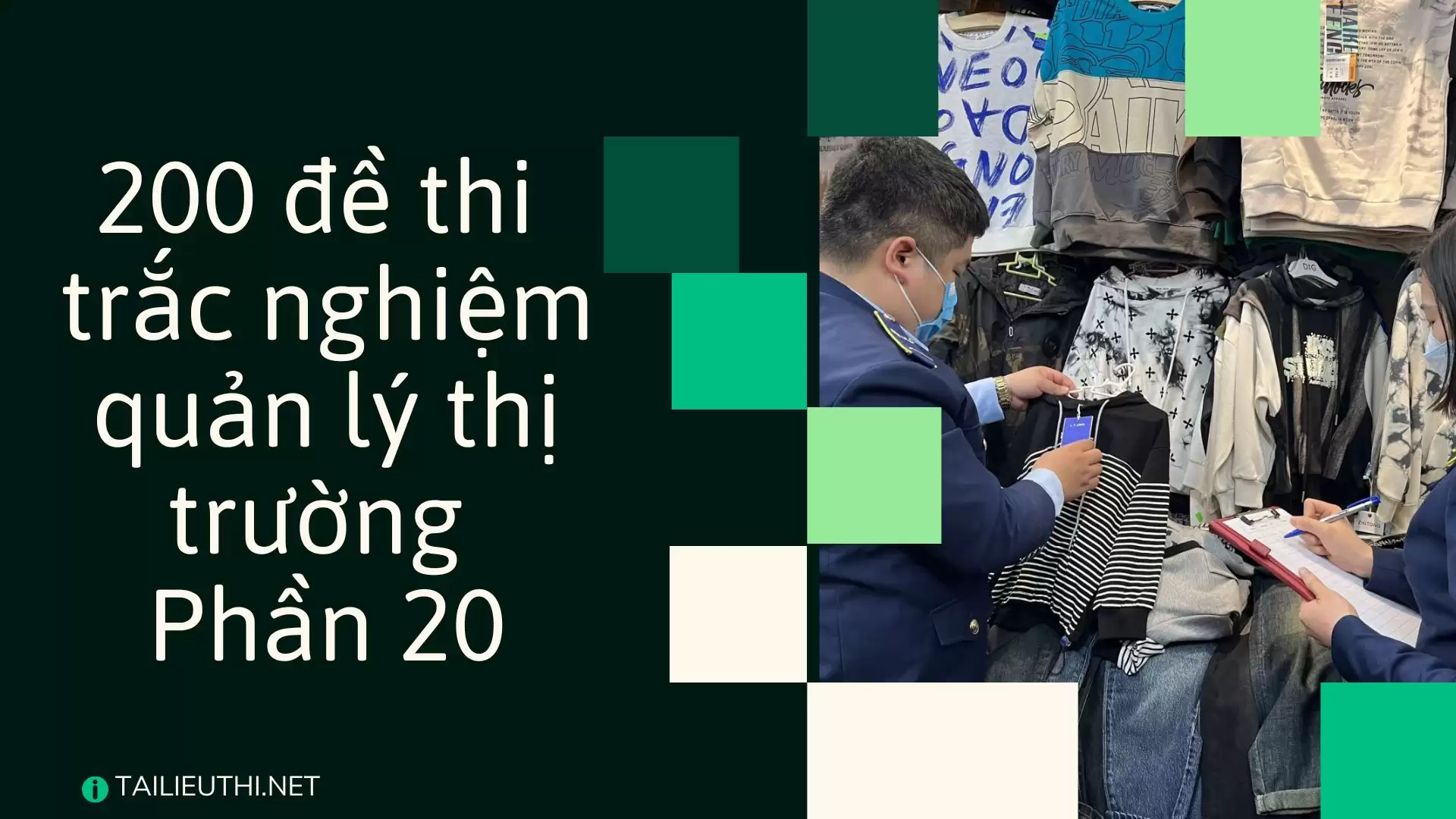 200 đề thi  trắc nghiệm quản lý thị trường Phần 20