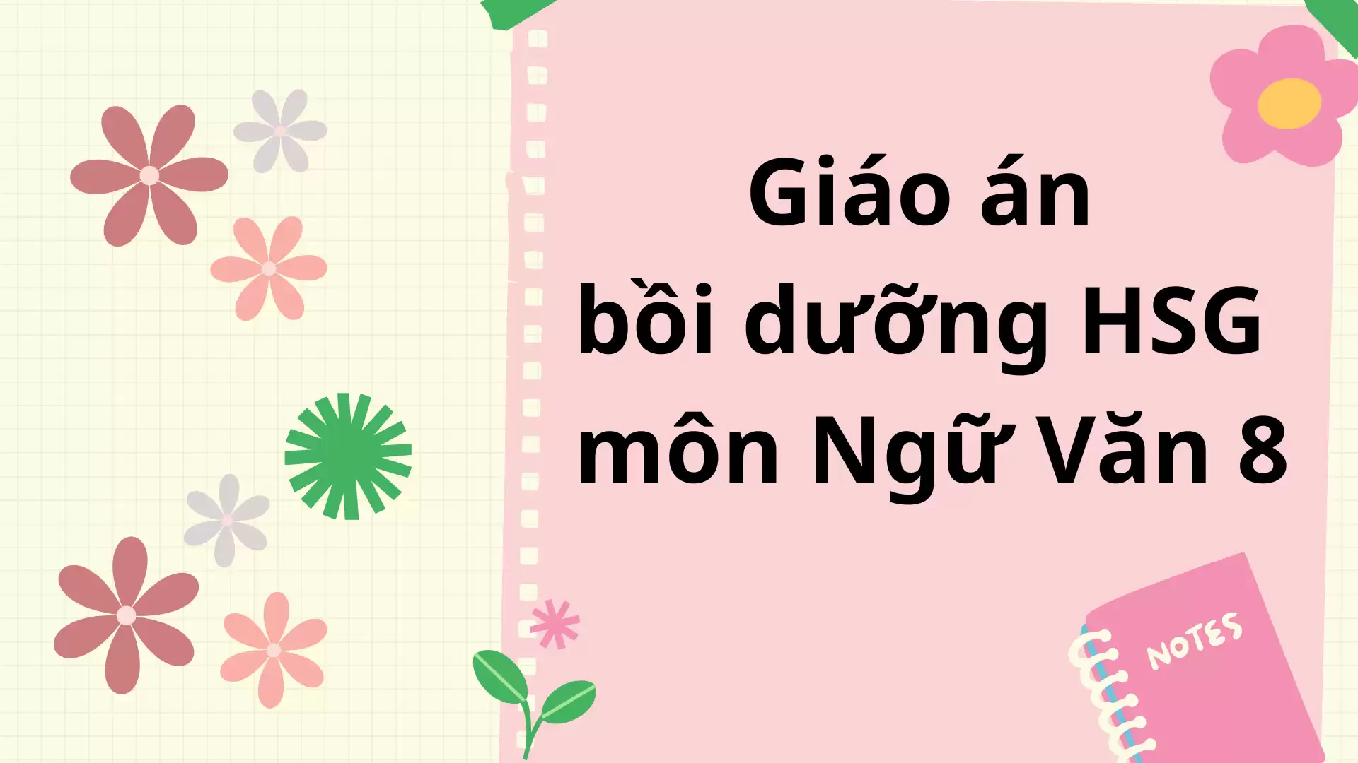 Giáo án bồi dưỡng HSG Ngữ Văn 8