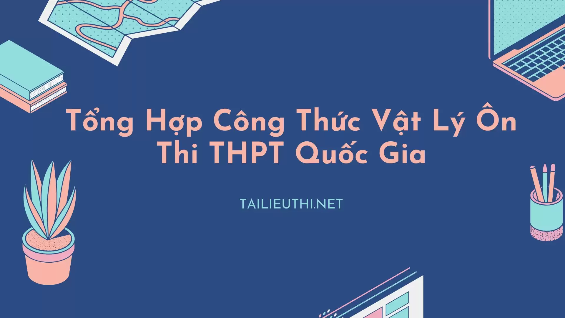 CÔNG THỨC VẬT LÝ 12