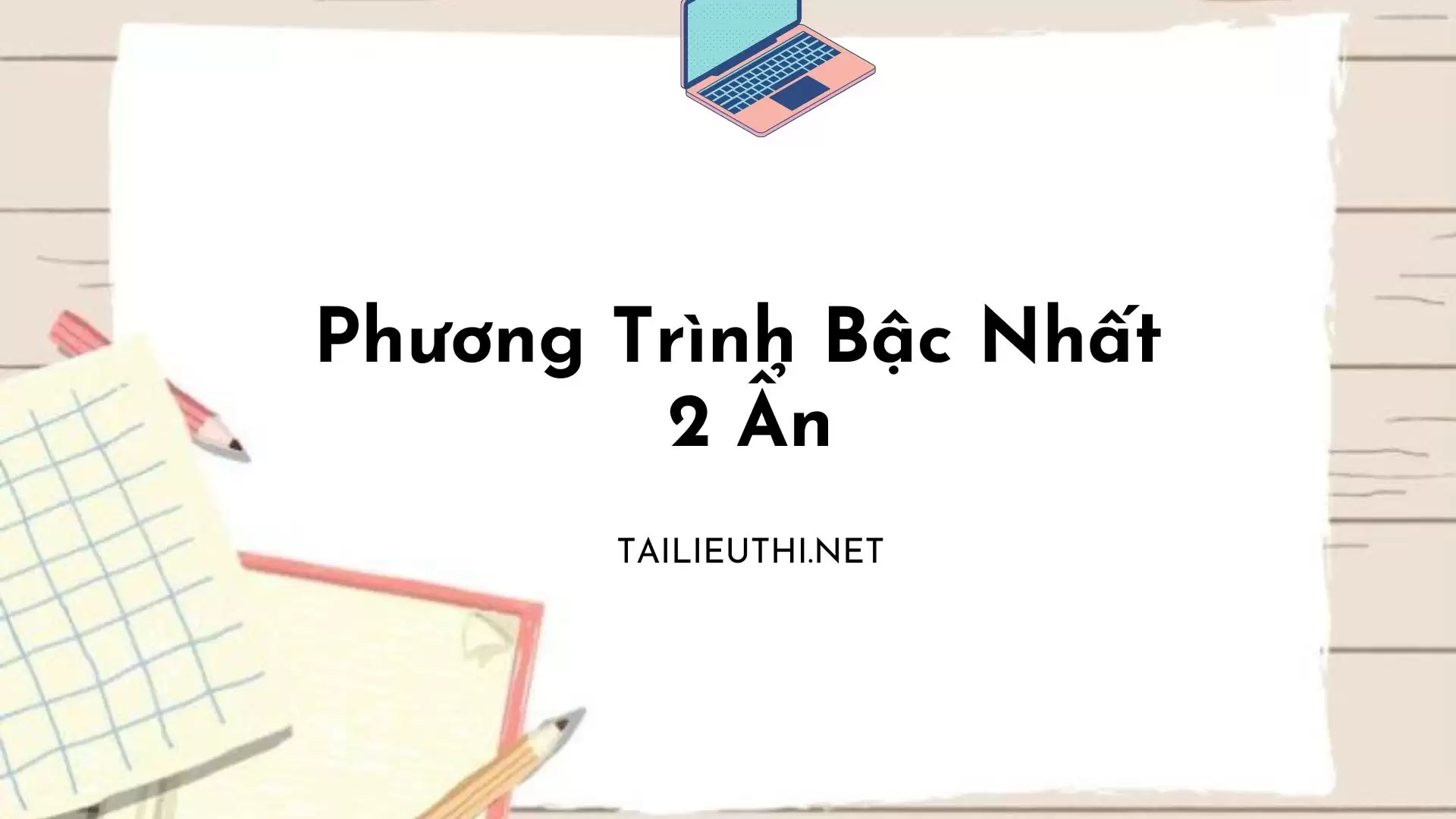 Phương trình bậc nhất 2 ẩn