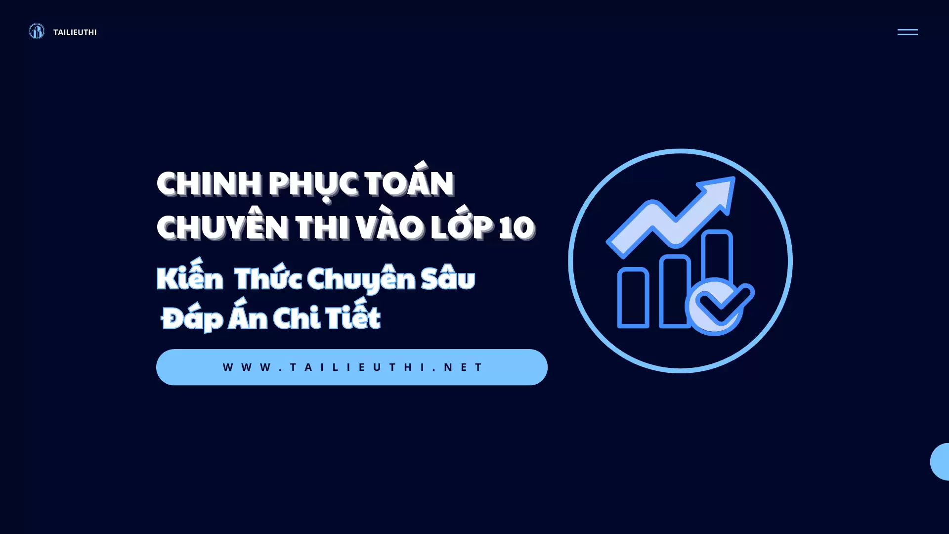 [ADVANCED] Chinh Phục Toán Chuyên Thi Vào Lớp 10 - Đề Thi Chuyên Sâu, Đáp Án Chi Tiết!