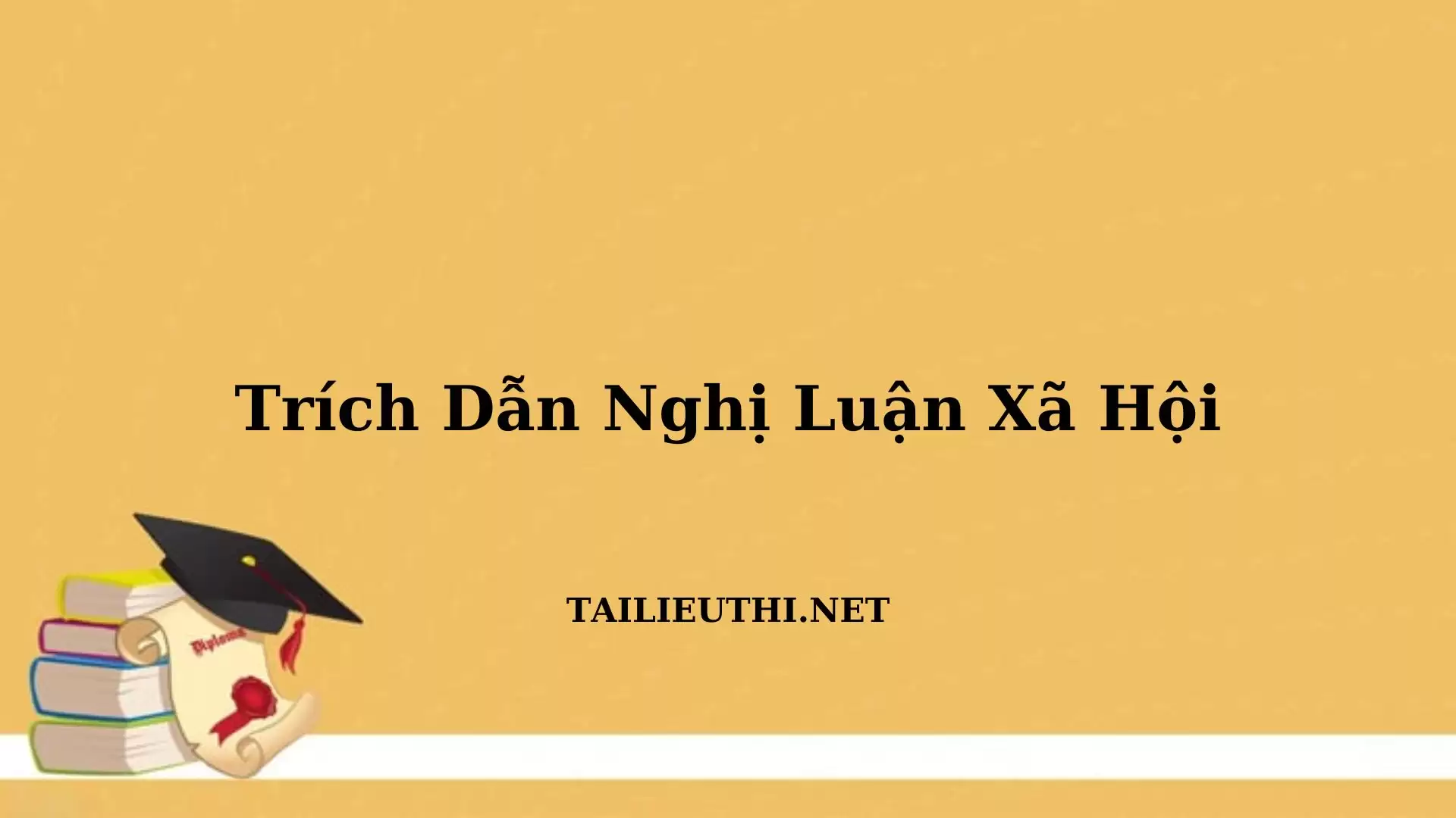 Trích dẫn nghị luận xã hội