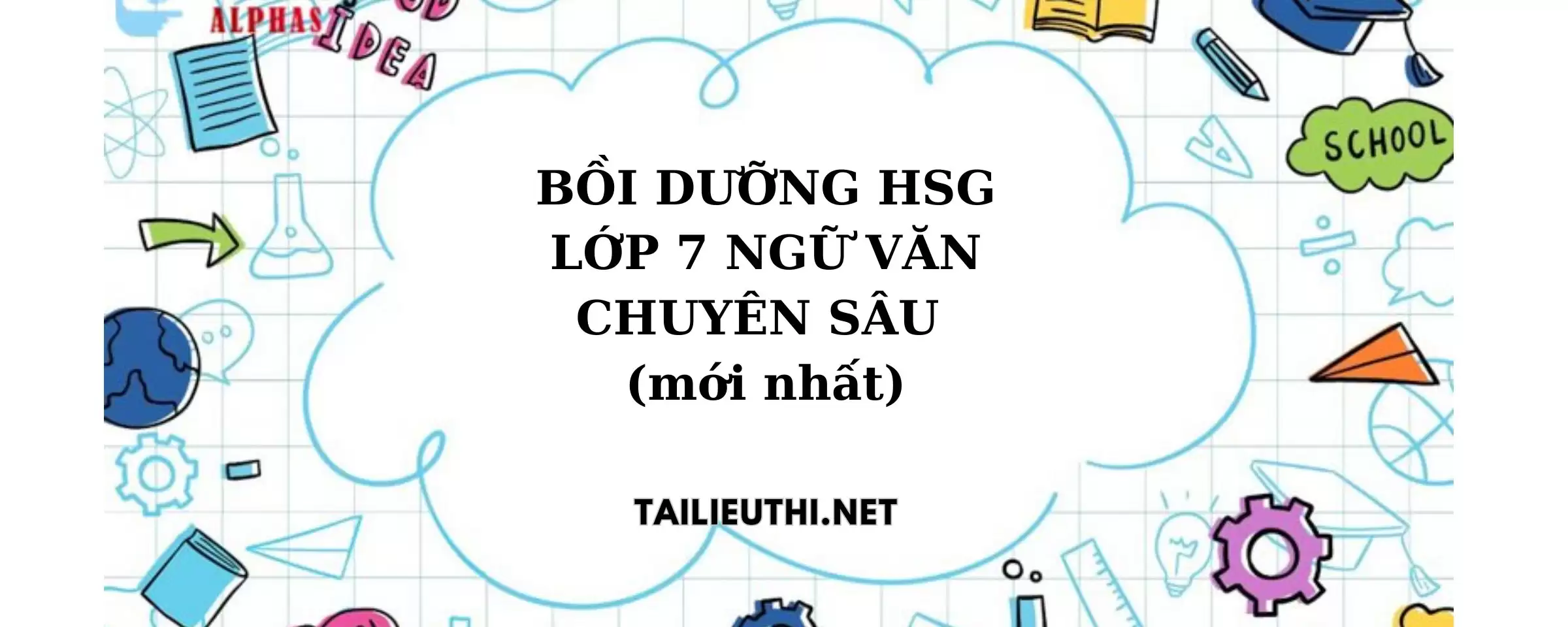 Bồi dưỡng hsg Văn lớp 7 chuyên sâu