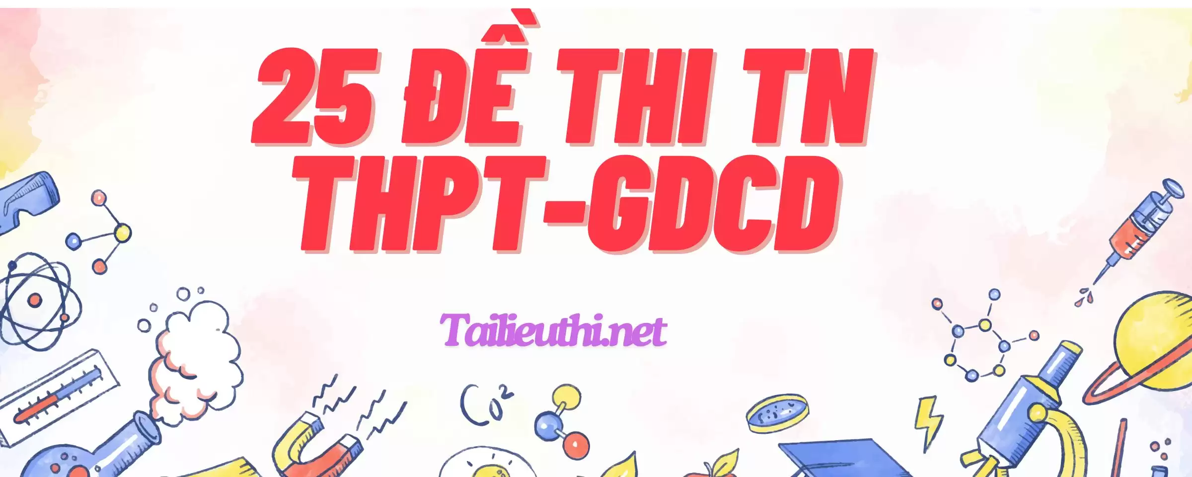 Bộ 25 đề thi giáo dục công dân thpt 2024