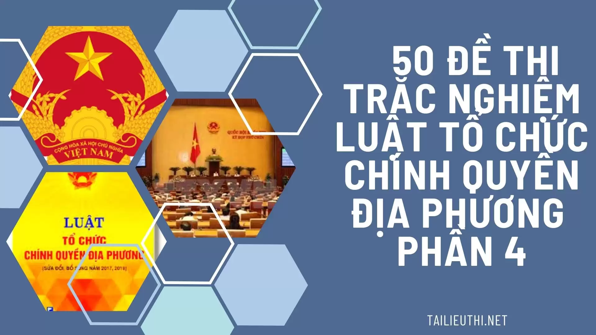 50 đề thi trắc nghiệm luật tổ chức chính quyền địa phương  Phần 4