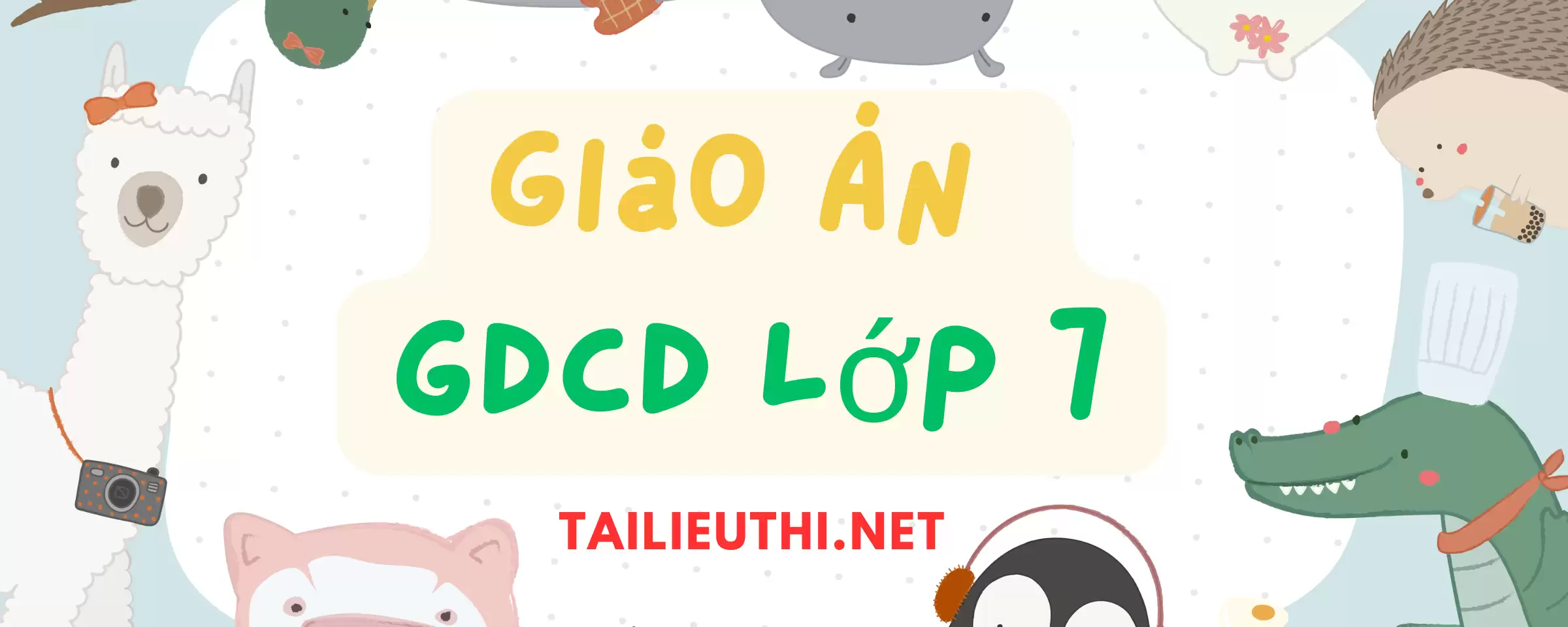 Giáo trình gdcd lớp 7 chân trời sáng tạo