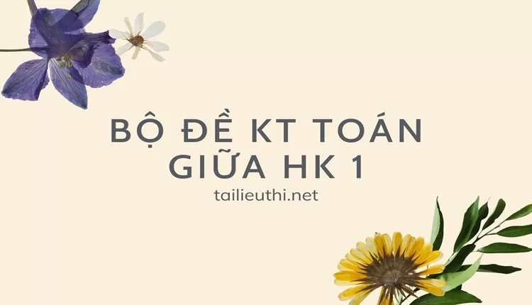 Bộ đề kt toán 9 giữa HK 1