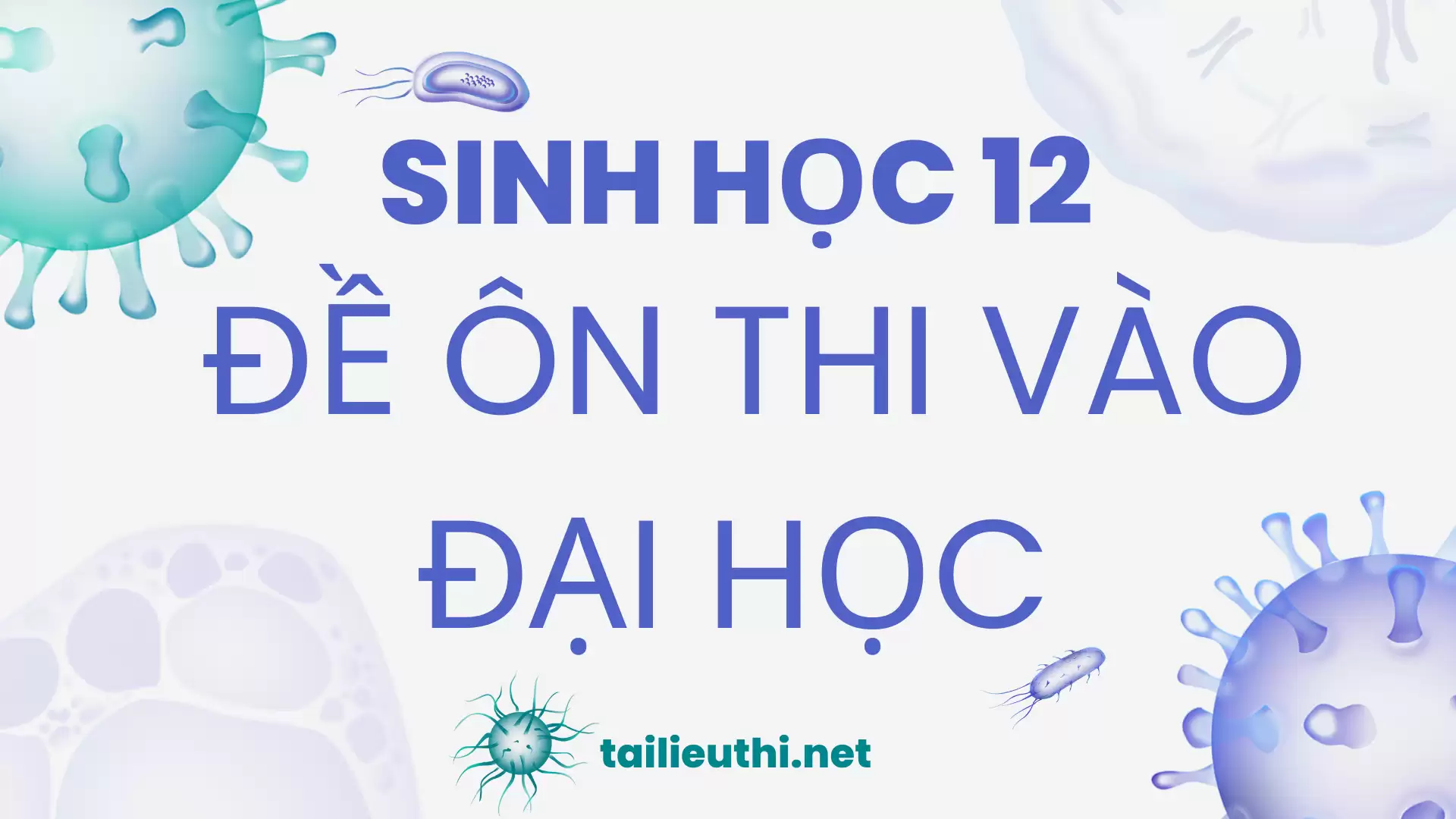 ĐỀ CƯƠNG ÔN THI THPTQG MÔN SINH HỌC 12(có đáp án)