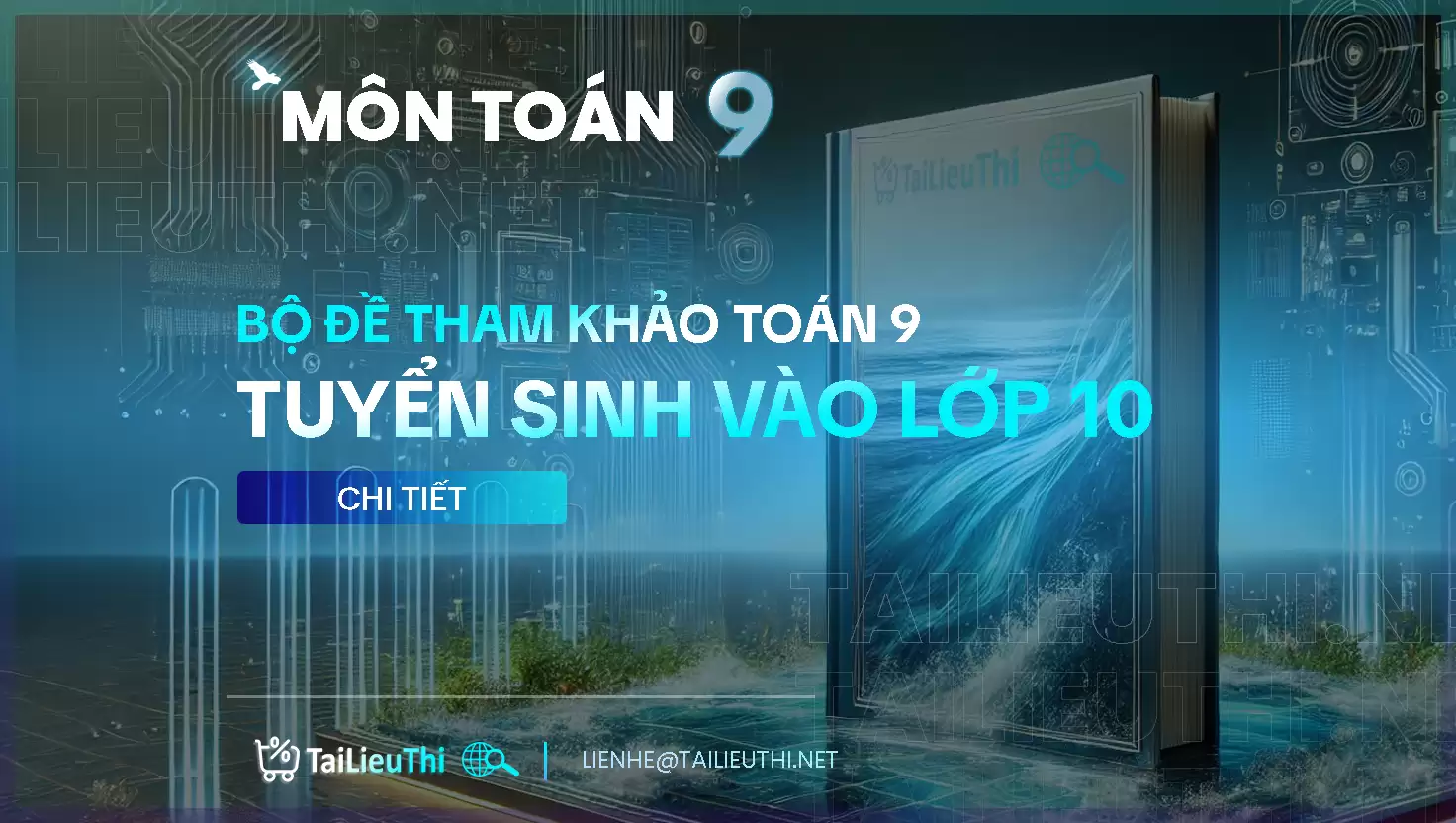 Bộ Đề Tham Khảo Toán 9 Tuyển Sinh Lớp 10 - Đáp Án & Phân Tích Chi Tiết