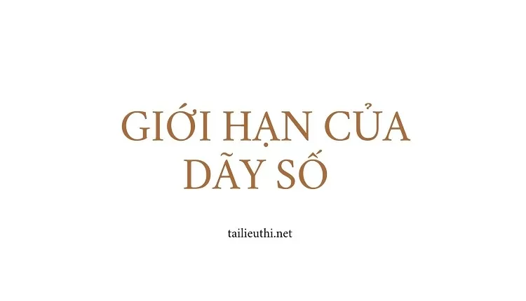 Tài liệu Toán 11 -GIỚI HẠN CỦA DÃY SỐ ( đề ôn tập hiệu quả )