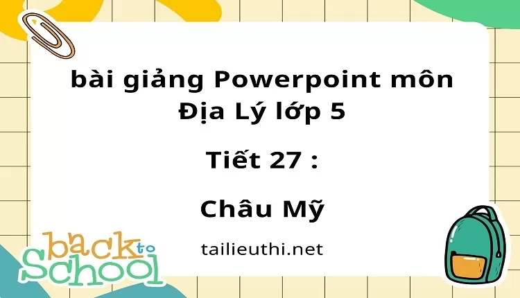 Tiết 27 :Châu Mỹ