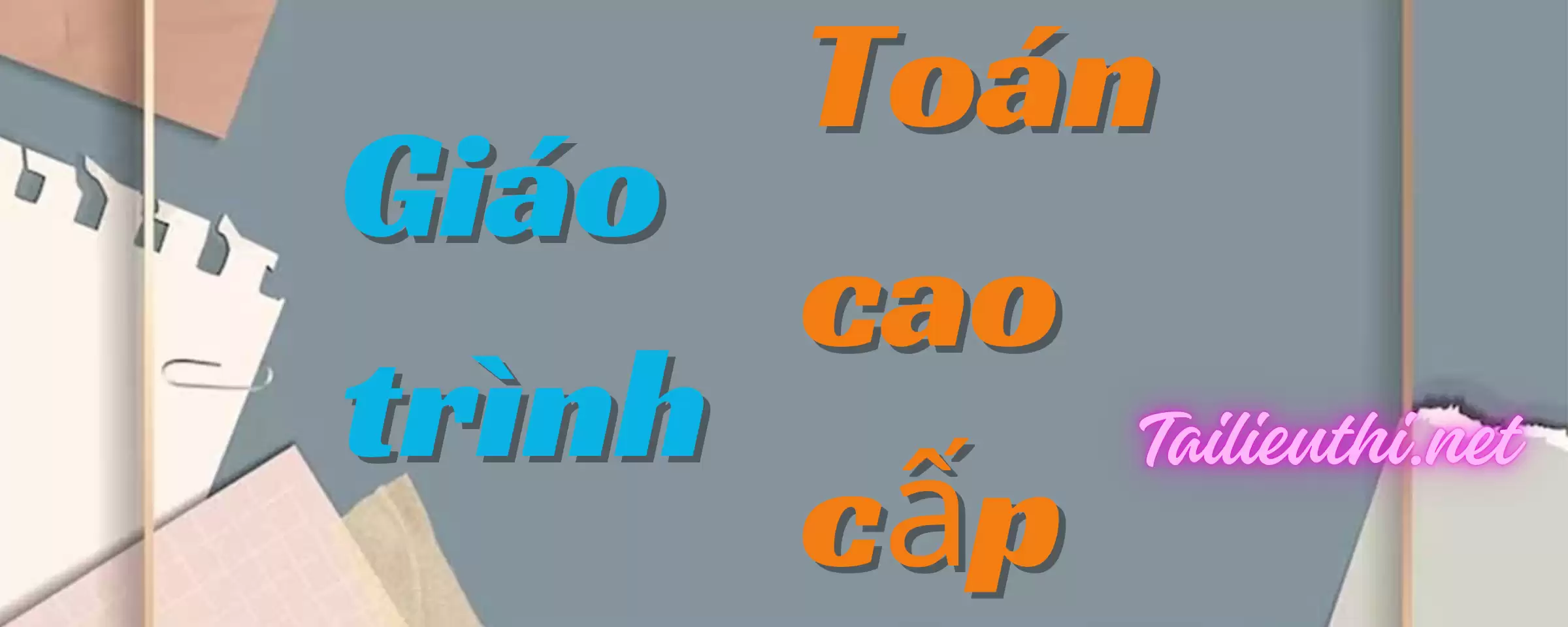 Giáo trình toán cao cấp pdf mới nhất