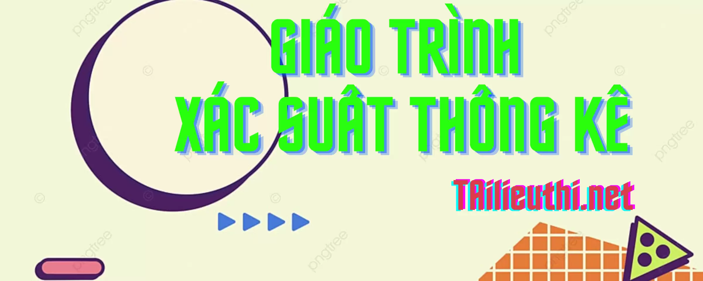 Giáo trình xác suất thống kê mới nhất