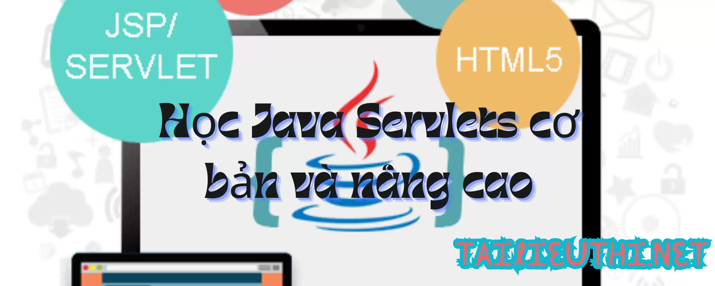 Học java servlet jsp cơ bản và nâng cao