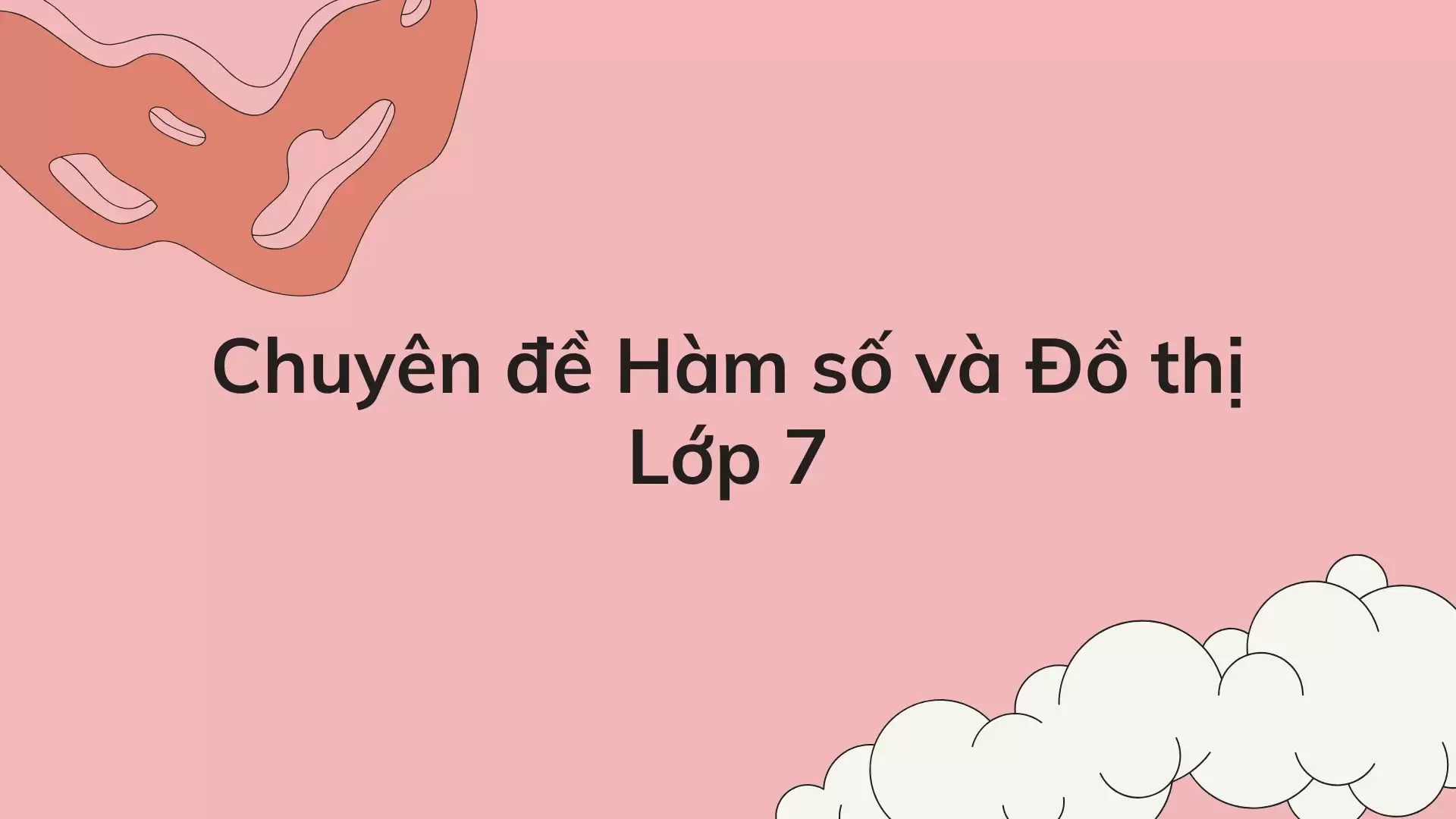 Hàm số và đồ thị (Toán học lớp 7)