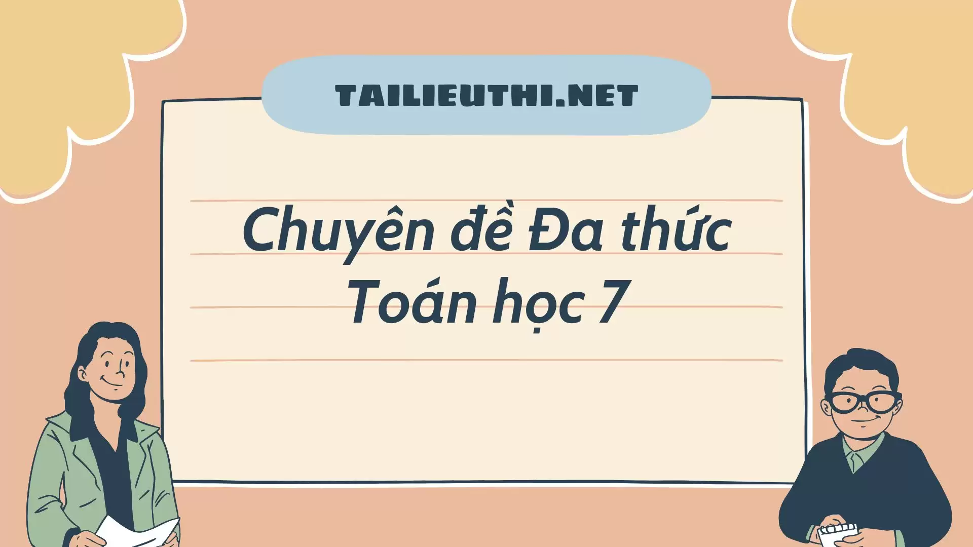 Chuyên đề Đa thức Toán học 7