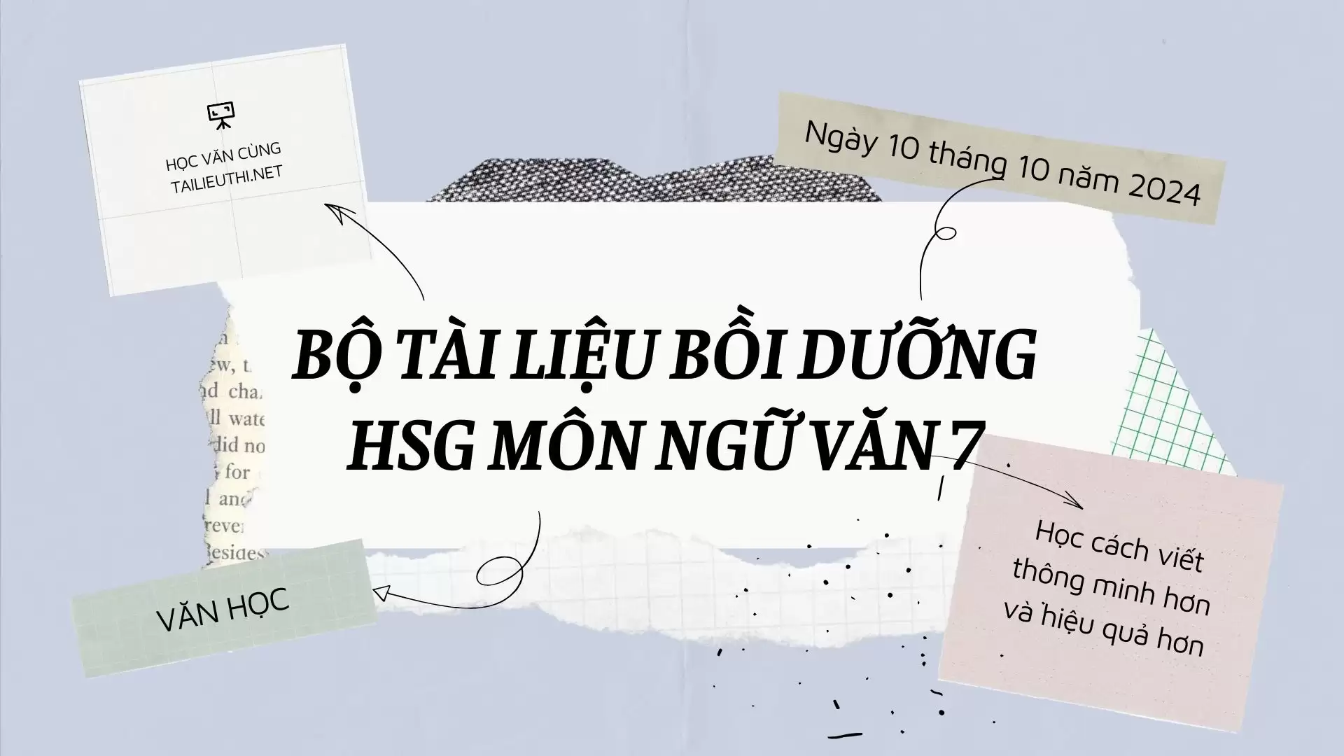 BỘ TÀI LIỆU BỒI DƯỠNG HSG MÔN NGỮ VĂN 7