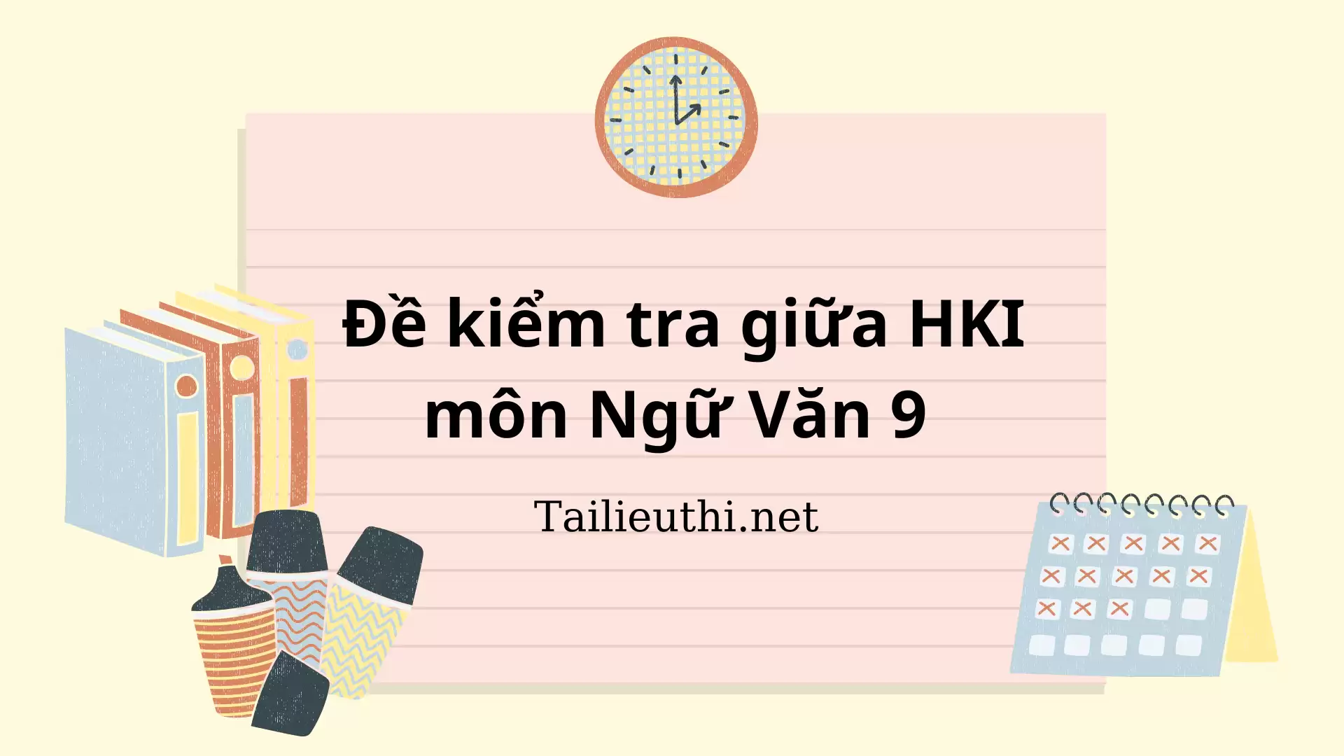 Đề kiểm tra giữa HKI môn Ngữ Văn lớp 9