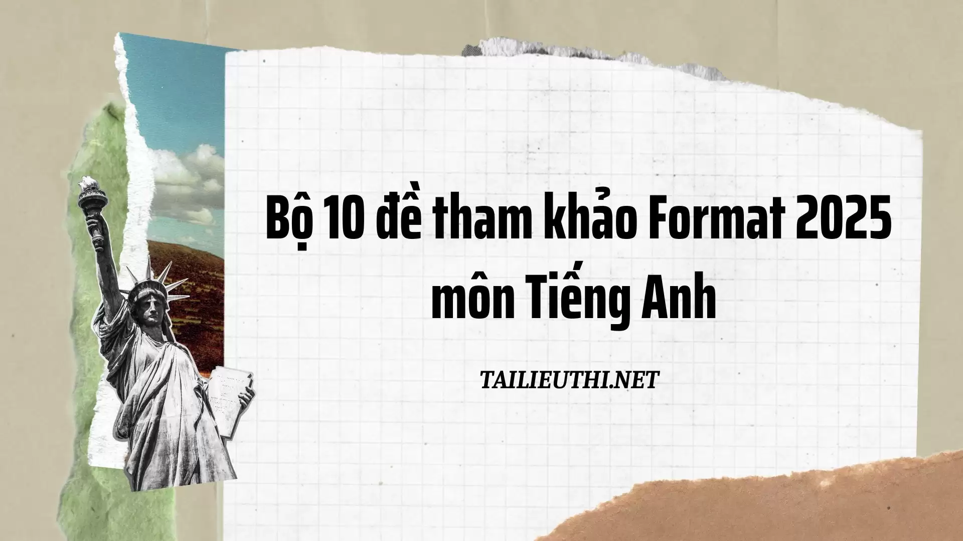 Bộ 10 đề tham khảo Format 2025 môn Tiếng Anh