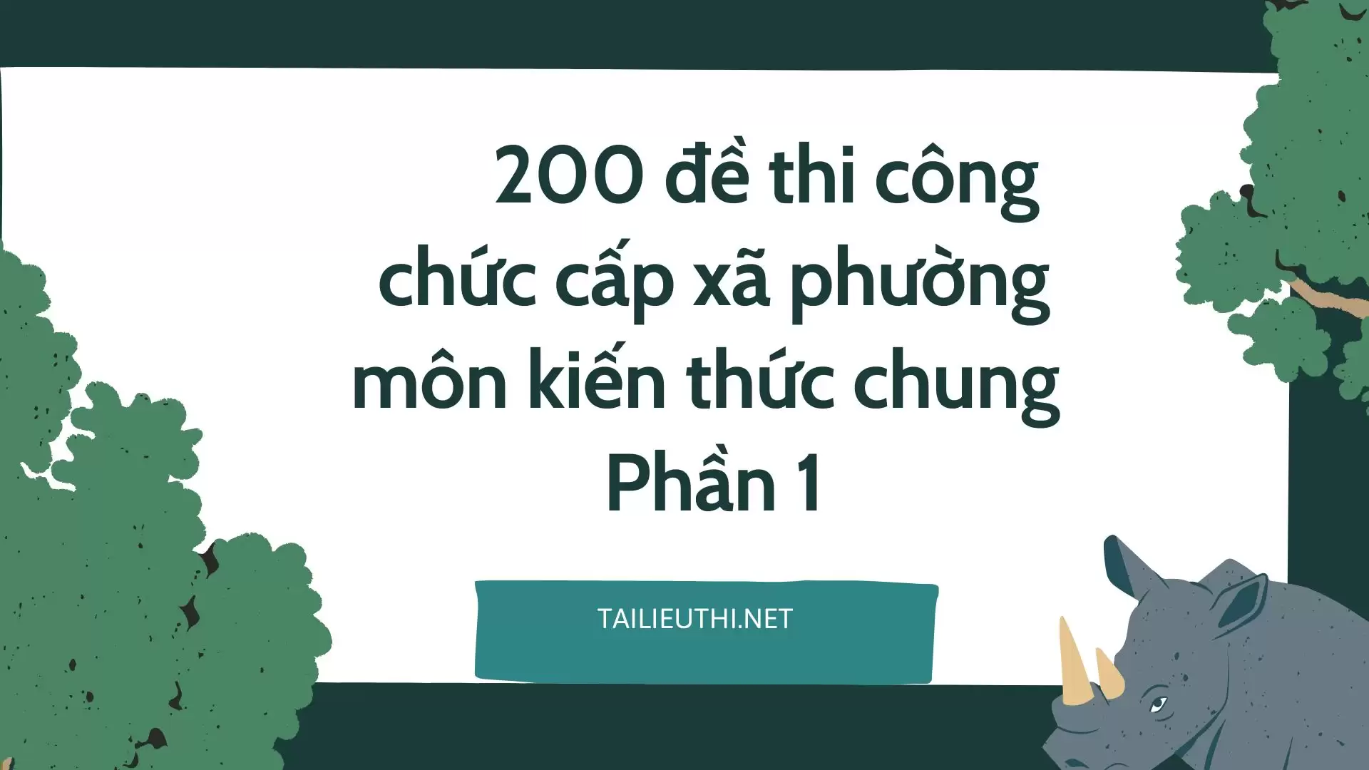 200 đề thi công chức cấp xã phường môn kiến thức chung  Phần 1