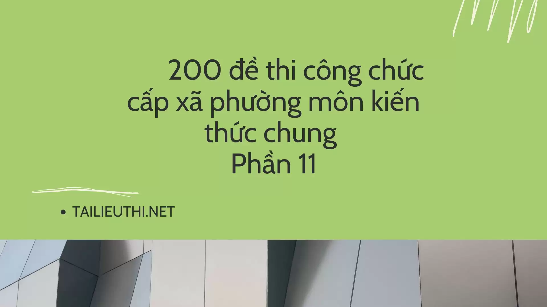 200 đề thi công chức cấp xã phường môn kiến thức chung  Phần 11