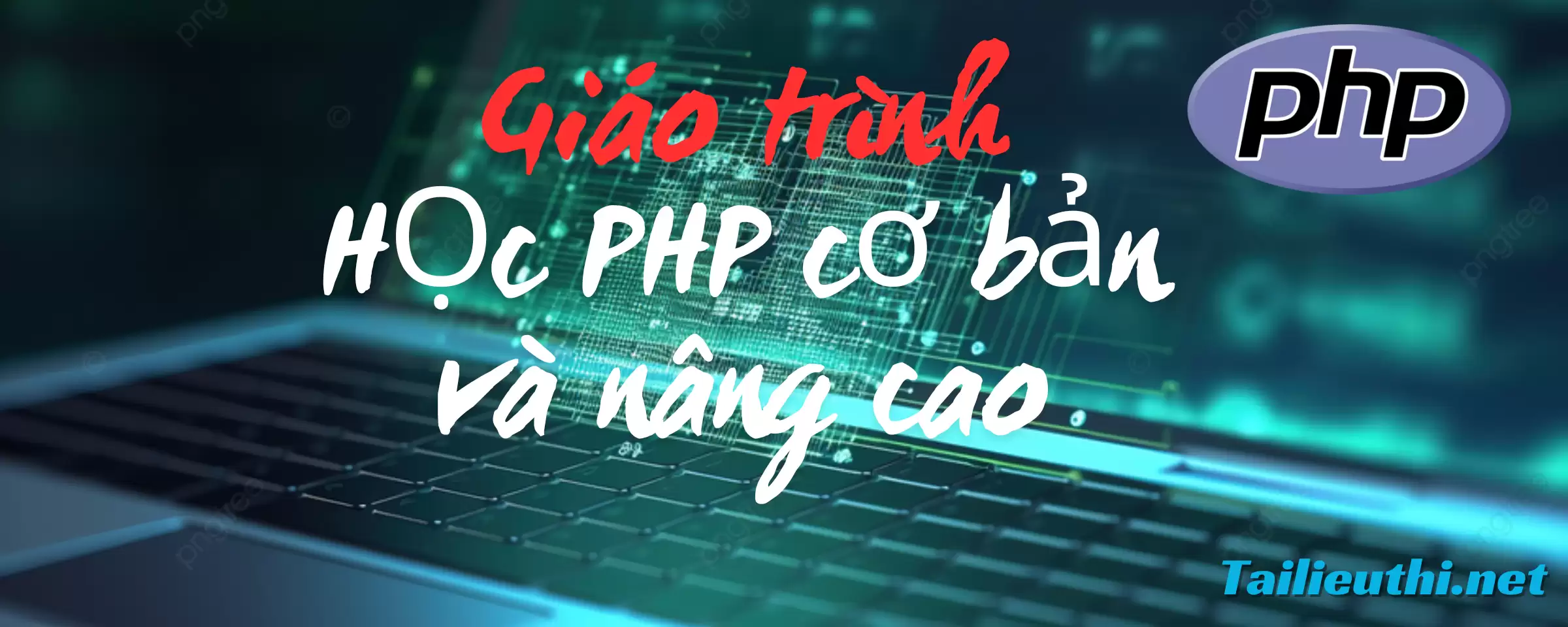 Giáo trình học php cơ bản và nâng cao