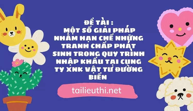 quy trình nhập khẩu tại cụng ty XNK vật tư đường biển ...