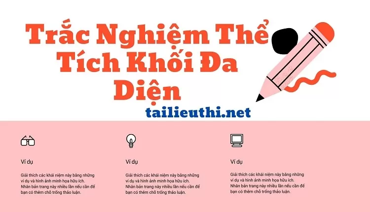 Trắc Nghiệm Thể Tích Khối Đa Diện