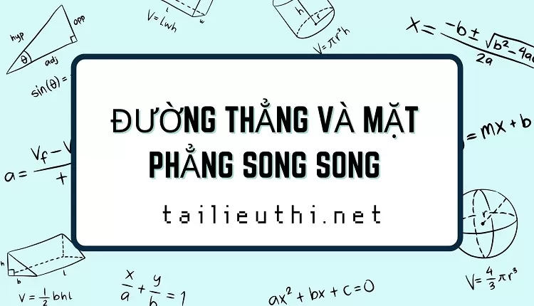 ĐƯỜNG THẲNG VÀ MẶT PHẲNG SONG SONG(đề ôn tập có đáp án)