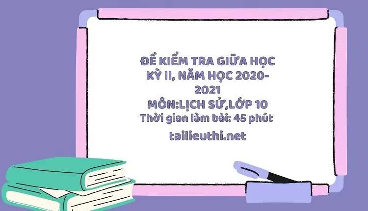 ĐỀ KIỂM TRA GIỮA HỌC KỲ II (45p)