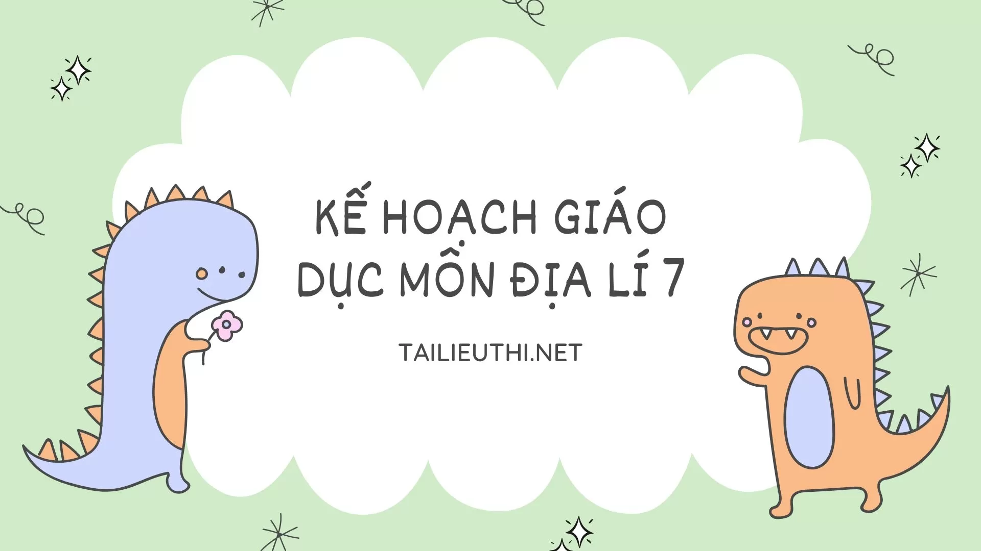 KẾ HOẠCH GIÁO DỤC MÔN ĐỊA LÍ 7