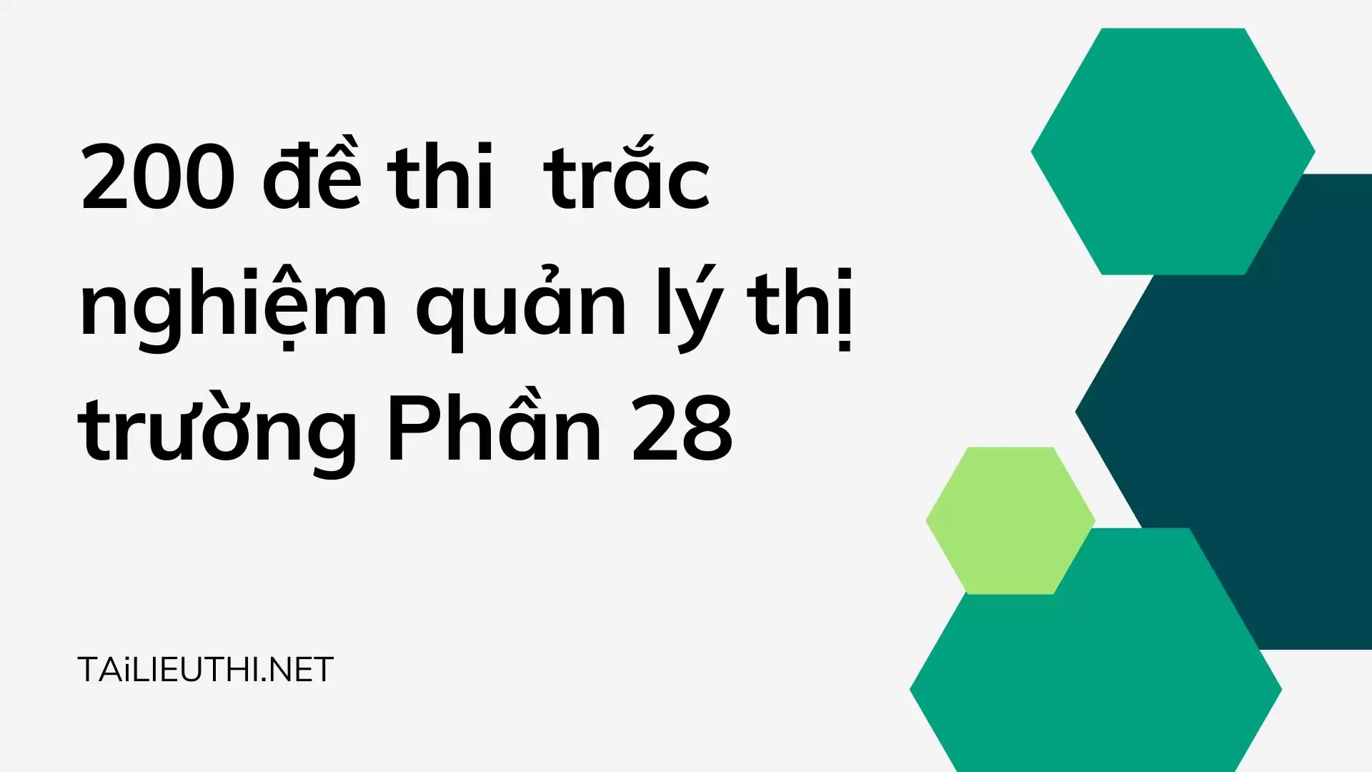 200 đề thi  trắc nghiệm quản lý thị trường Phần 28